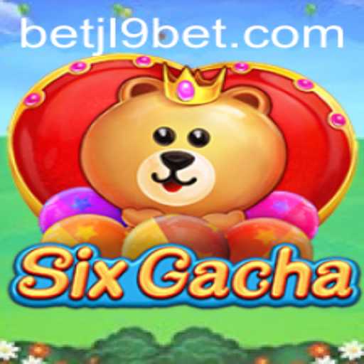 Discovering SixGacha: A Comprehensive Overview with JL9 Bet Insights